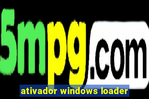 ativador windows loader